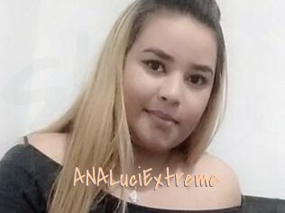 ANALuciExtreme