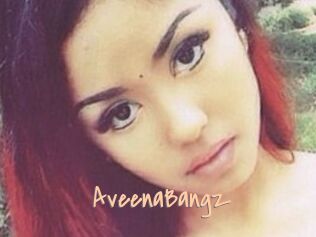 AveenaBangz