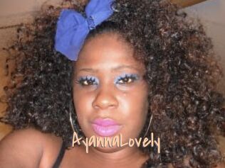 AyannaLovely