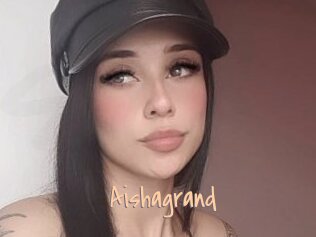 Aishagrand
