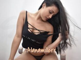 Alanamillerr