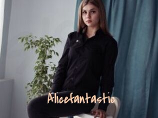 Alicefantastic