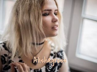Alishagross