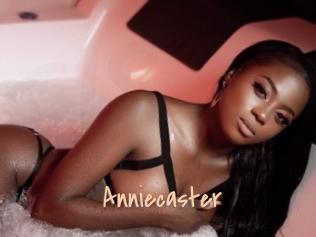 Anniecaster