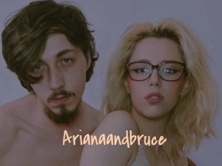 Arianaandbruce