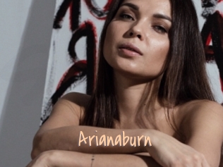 Arianaburn