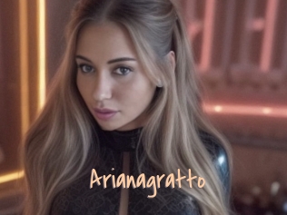 Arianagratto