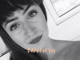 BabeForYou