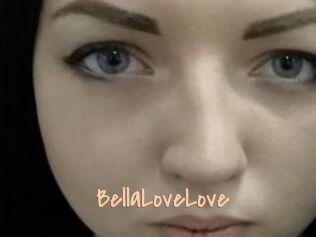 BellaLoveLove
