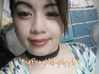 BigPregMilkyNipples