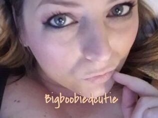Bigboobiedcutie