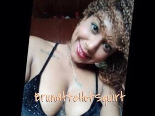 BrunatteHotSquirt