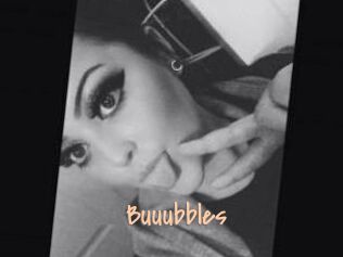 Buuubbles