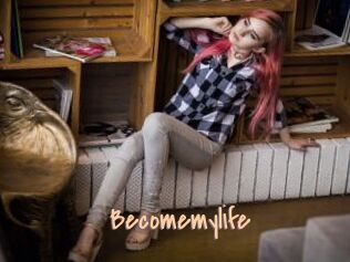 Becomemylife
