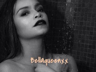 Bellaqueenxx