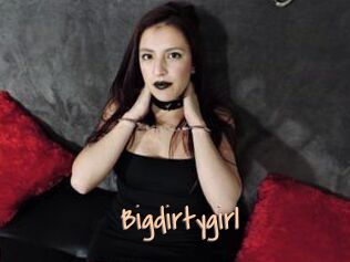 Bigdirtygirl