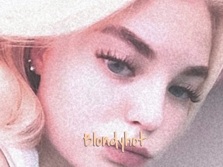 Blondyhot