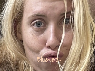 Blueyez