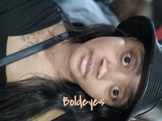 Boldeyes