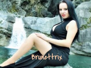 Brunettrix