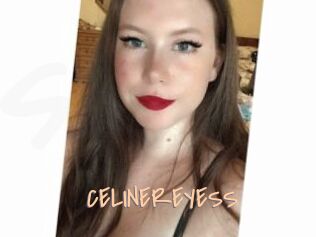 CELINEREYESS