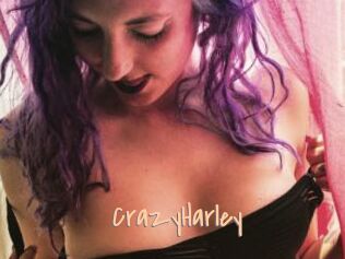 CrazyHarley
