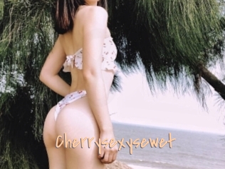Cherrysexysewet