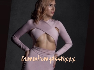 Cumintomyass18xxx