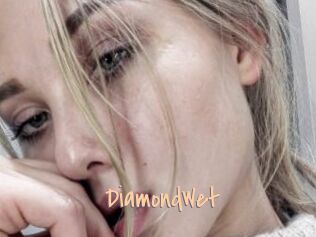 DiamondWet