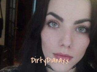 DirtyDianaxx