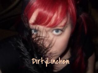 DirtyLinchen