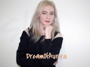 DreamOfAurora
