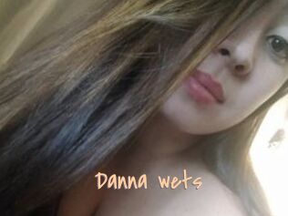 Danna_wets