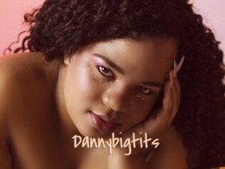 Dannybigtits