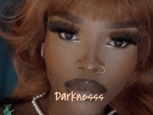 Darknesss