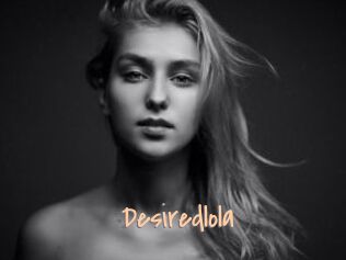 Desiredlola
