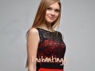 Enchantingg