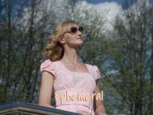 Ephemeral