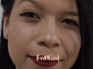 EvaWood