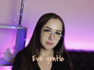 Eva_gentle