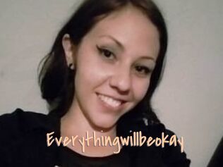 Everythingwillbeokay