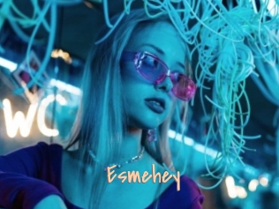 Esmehey