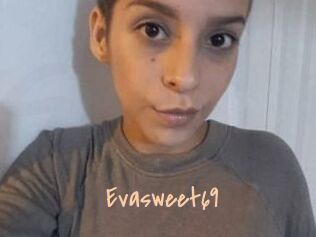 Evasweet69