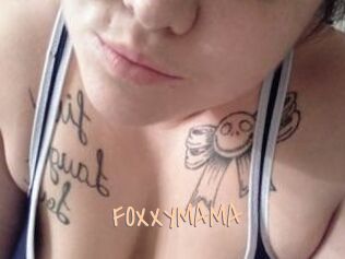 FOXXYMAMA