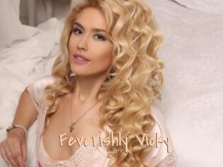 Feverishly_Vicky