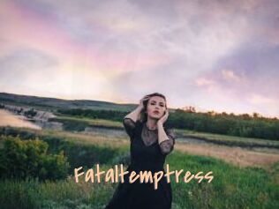 Fataltemptress