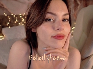 Felicitytease