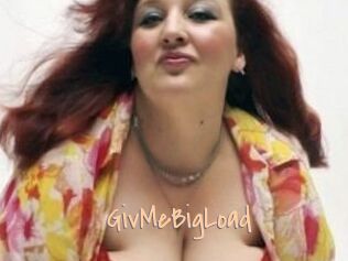 GivMeBigLoad