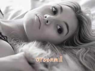 Greenmill