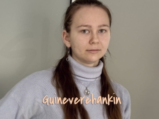 Guineverehankin